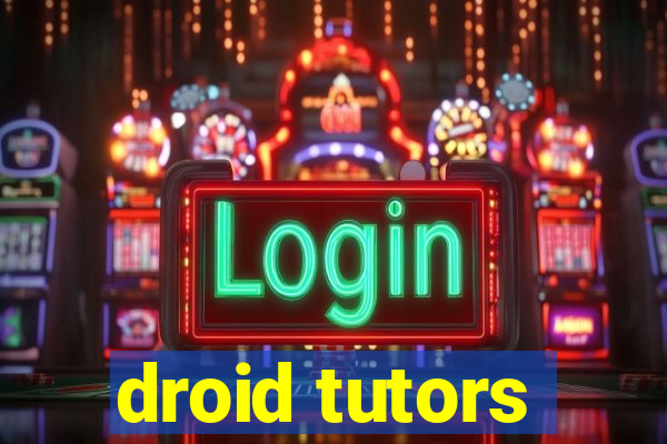 droid tutors